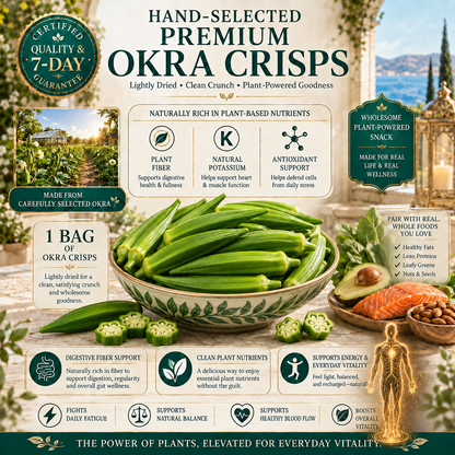 💪More Energy, More Confidence, More Connection – 🔥Premium Okra Crisps for Men-BP
